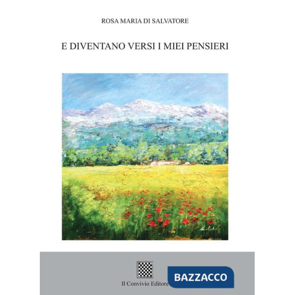 E diventano versi i miei pensieri