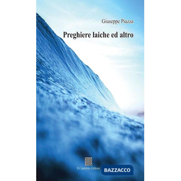 Preghiere laiche ed altro