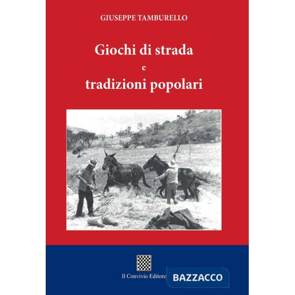 Giochi di strada e tradizioni popolari