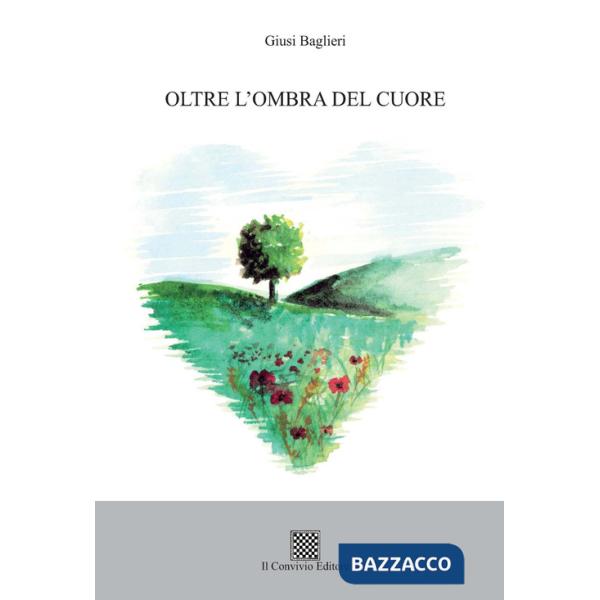 Oltre l'ombra del cuore