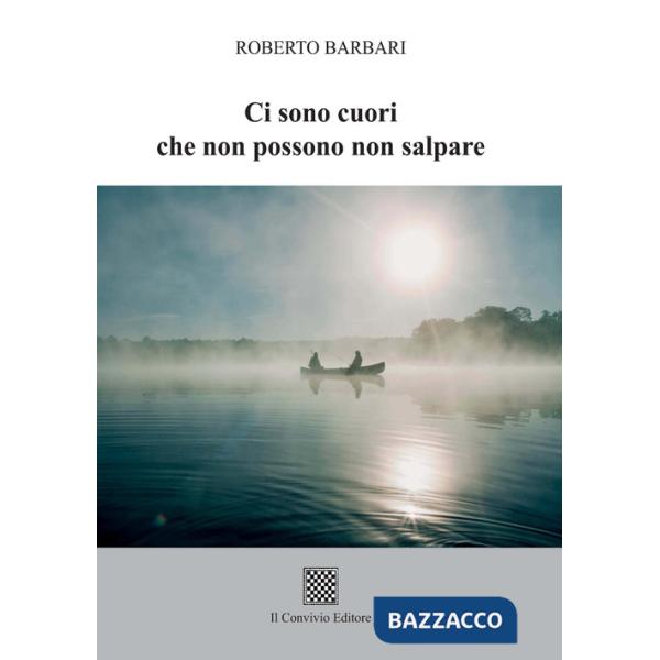 Ci sono cuori che non possono salpare