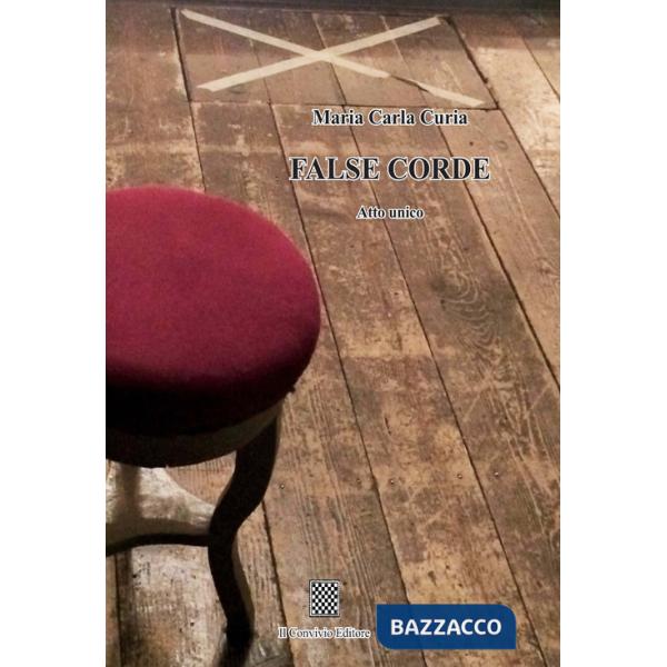 False corde. Atto unico