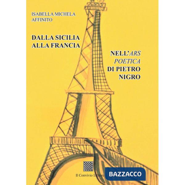 Dalla Sicilia alla Francia. Nell'Ars poetica di Pietro Nigro