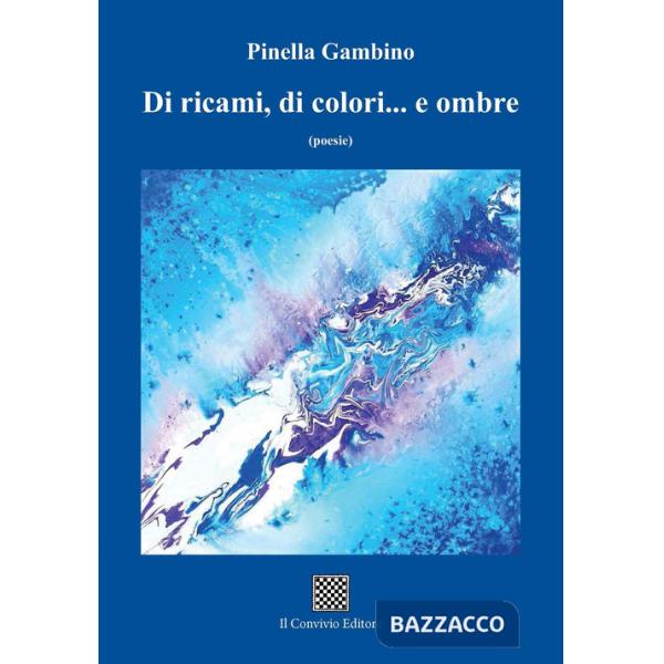 Di ricami, di colori... e ombre