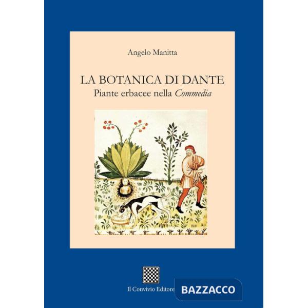 Botanica di Dante. Piante erbacee nella «Commedia» (La)