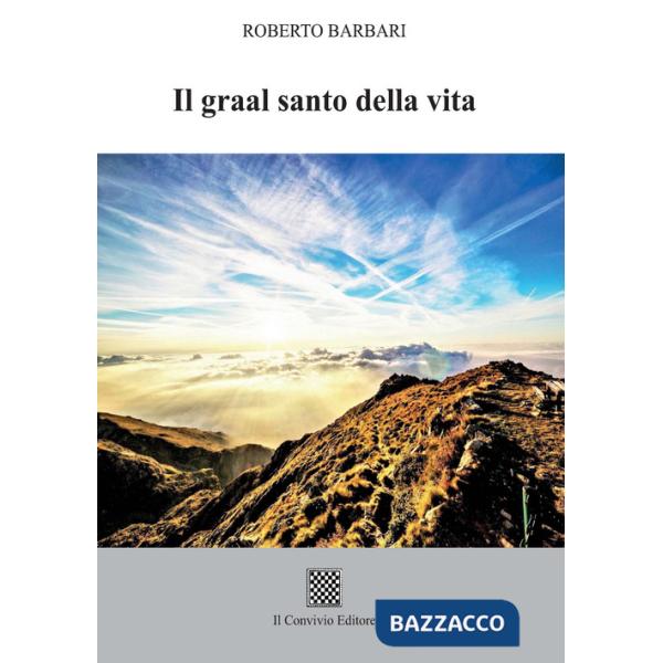 Graal santo della vita (Il)