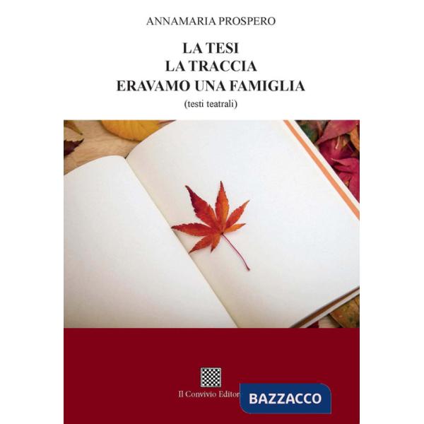 Tesi-La traccia-Eravamo una famiglia (La)