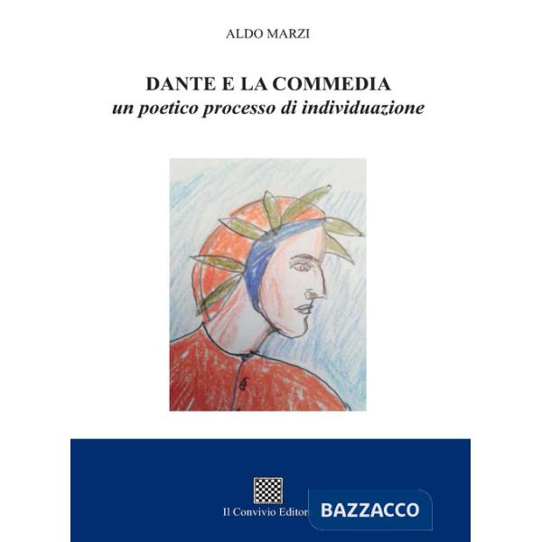 Dante e la commedia. Un poetico processo di individuazione