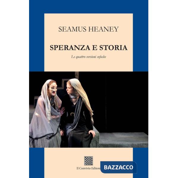 Speranza e storia. Le quattro versioni sofoclee