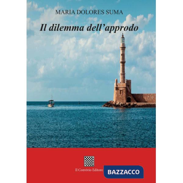 Dilemma dell'approdo (Il)