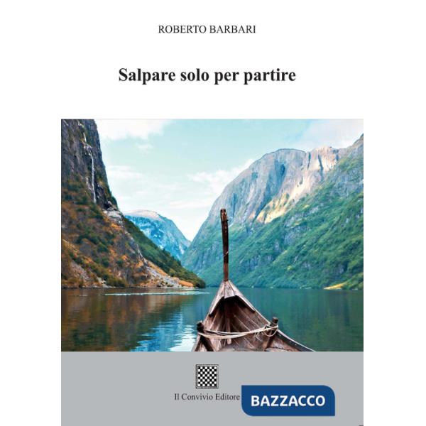 Salpare solo per partire