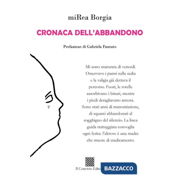 Cronaca dell'abbandono