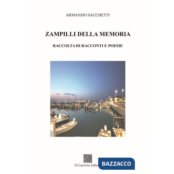 Zampilli della memoria. Raccolta di racconti e poesie