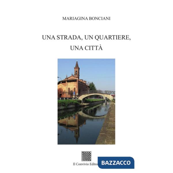 Strada, un quartiere, una città (Una)