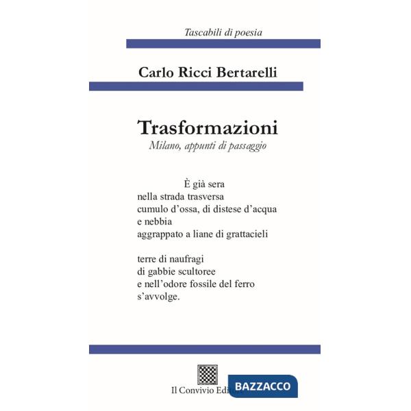 Trasformazioni. Milano, appunti di passaggio