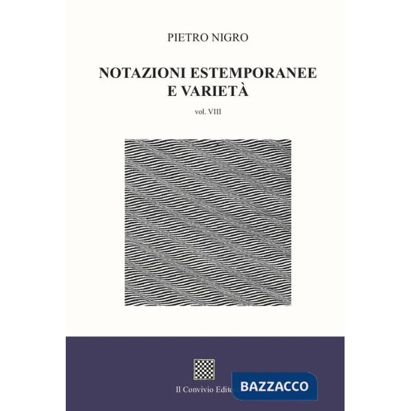 Notazioni estemporanee e varietà. Vol. 8