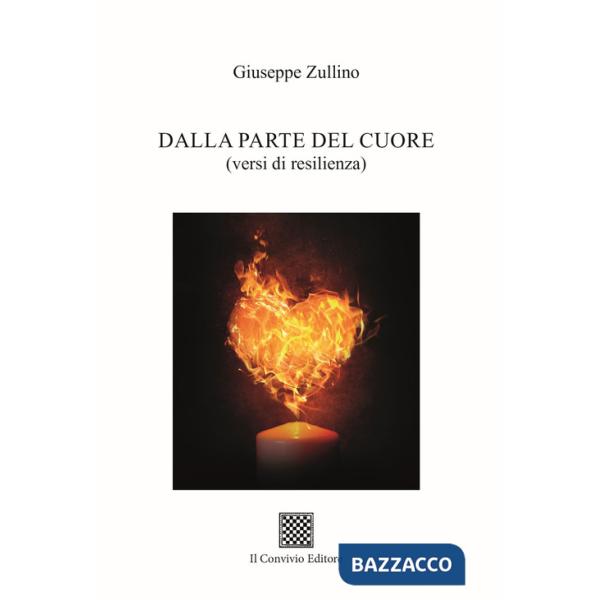 Dalla parte del cuore (versi di resilienza)