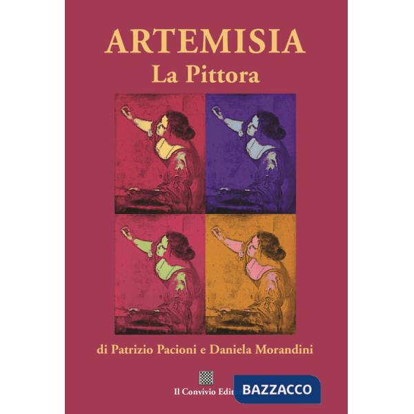 Artemisia. La pittora