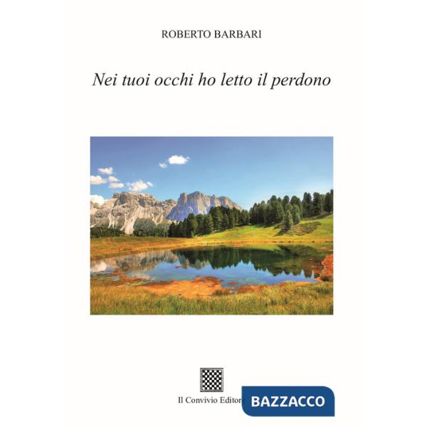 Nei tuoi occhi ho letto il perdono