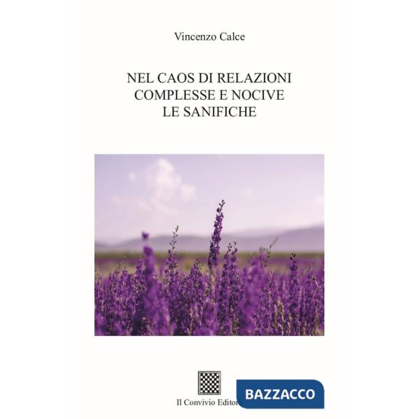 Nel caos di relazioni complesse le sanifiche