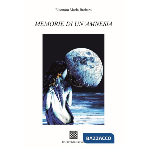 Memorie di un'amnesia