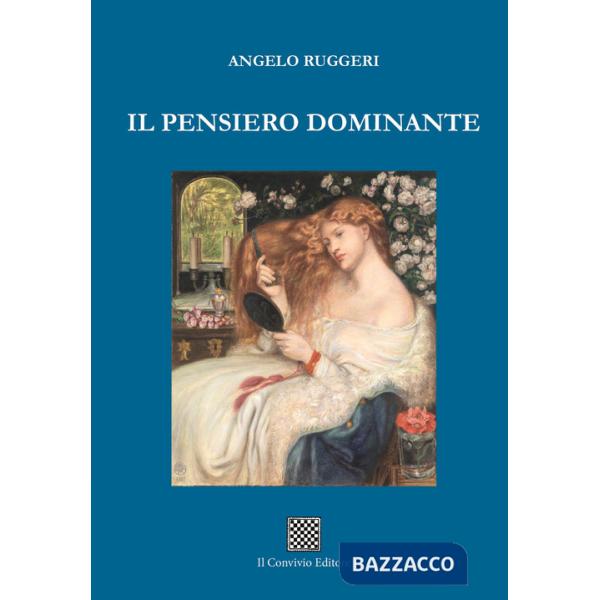 Pensiero dominante (Il)