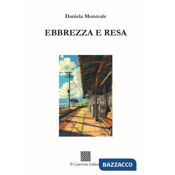 Ebbrezza e resa