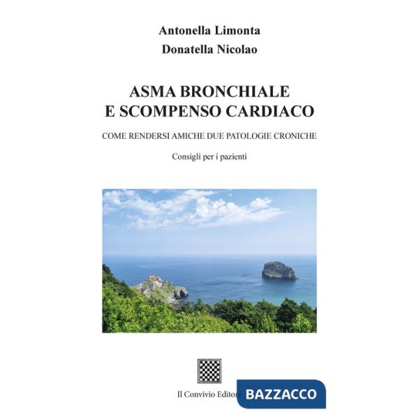 Asma bronchiale e scompenso cardiaco. Come rendersi amiche due patologie croniche