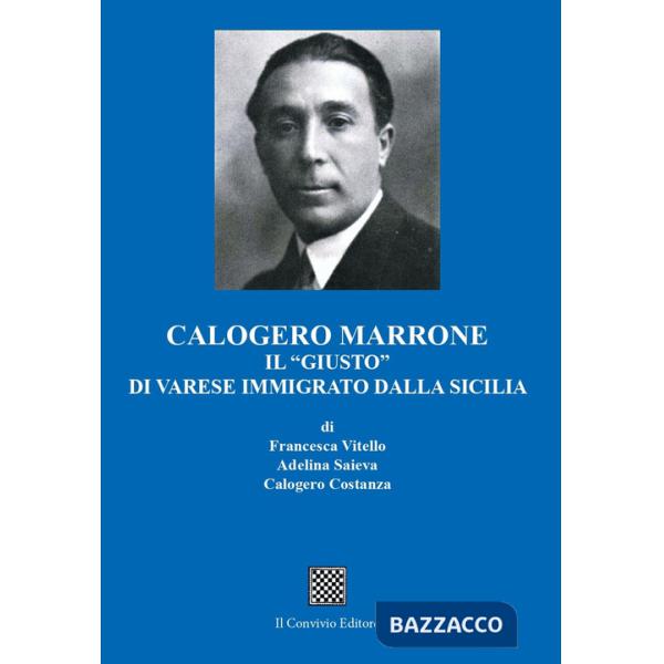 Calogero Marrone. Il «giusto» di Varese immigrato dalla Sicilia