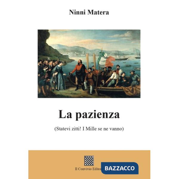Pazienza (Statevi zitti! I mille se ne vanno) (La)