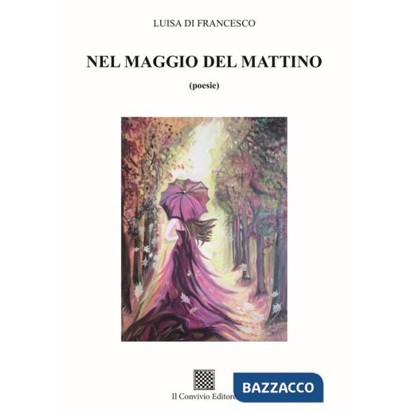 Nel maggio del mattino