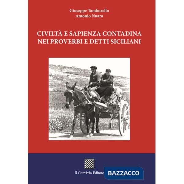 Civiltà e sapienza contadina nei proverbi e detti siciliani