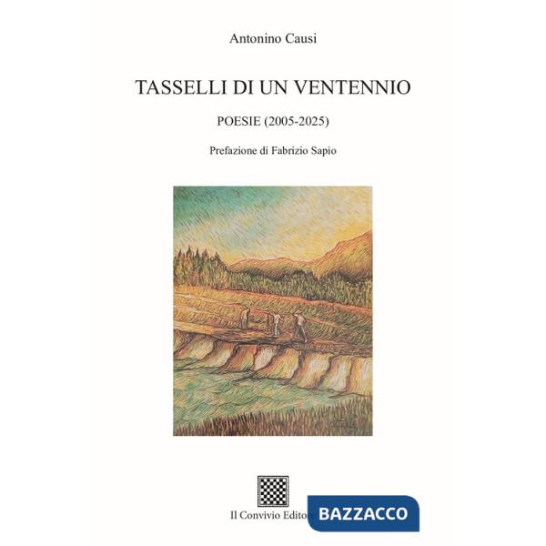 Tasselli di un ventennio. Poesie (2005-2025)