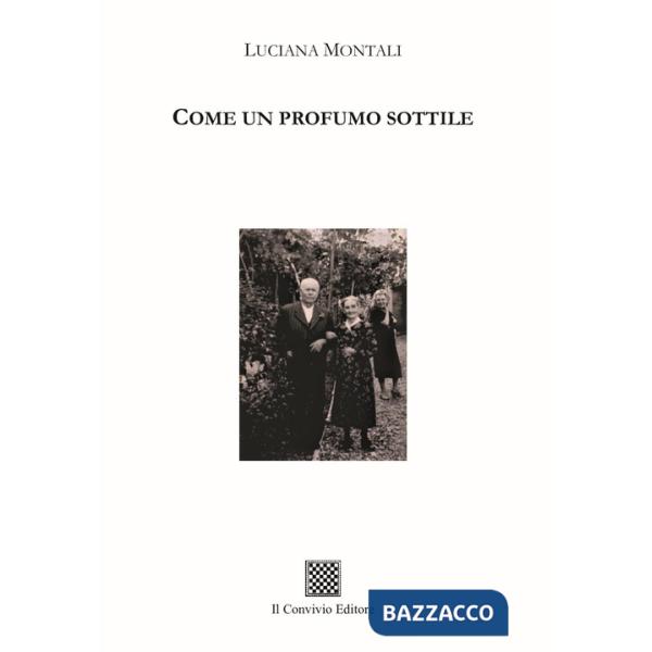 Come un profumo sottile