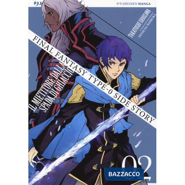 Final Fantasy Gaiden Type 0. Il mietitore dalla spada di ghiaccio. Vol. 2