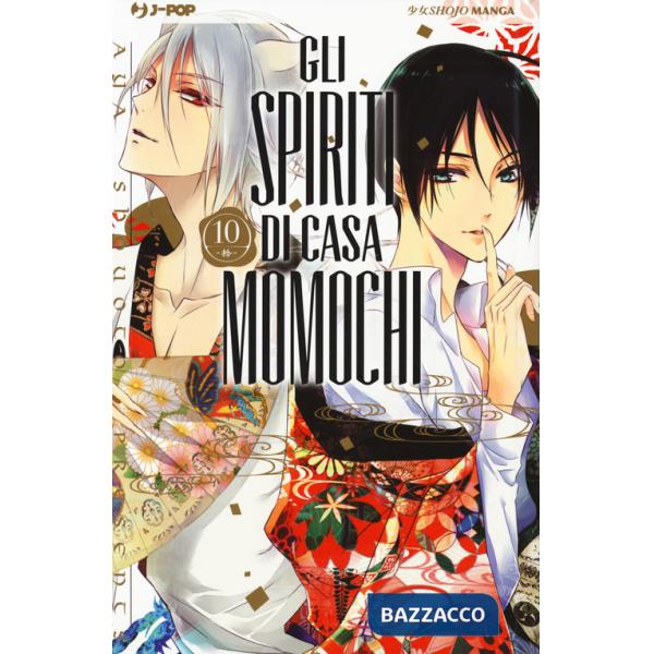 Spiriti di casa Momochi (Gli). Vol. 10