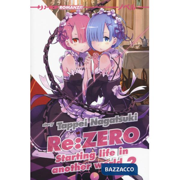 Re: zero. Starting life in another world. Vol. 2