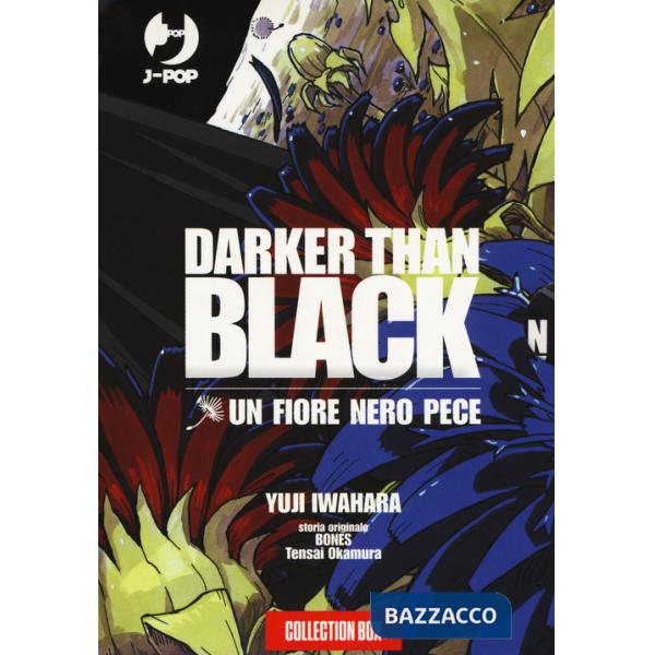 Darker than black. Un fiore nero pece. Vol. 1-4