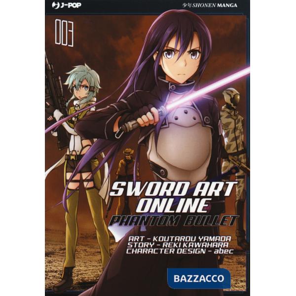 Sword art online. Phantom bullet. Vol. 3