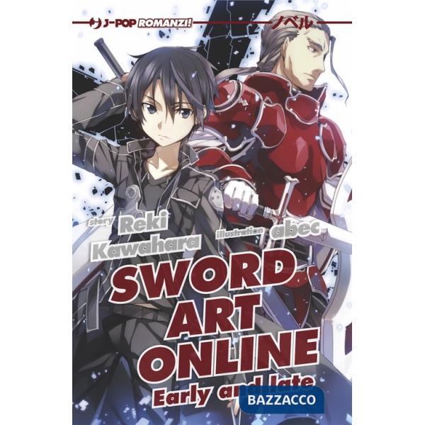 Sword art online novel. Early and late. Vol. 8