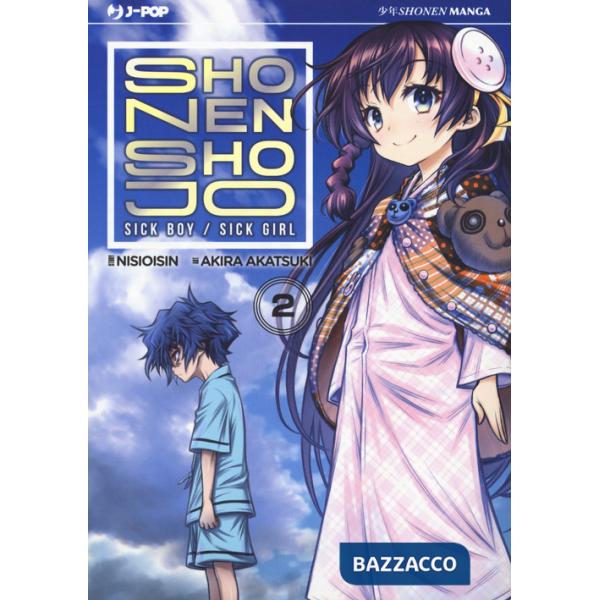 Shonen Shojo. Sick boy/Sick girl. Vol. 2