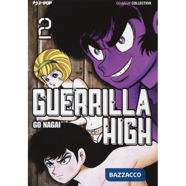 Guerrilla high. Vol. 2