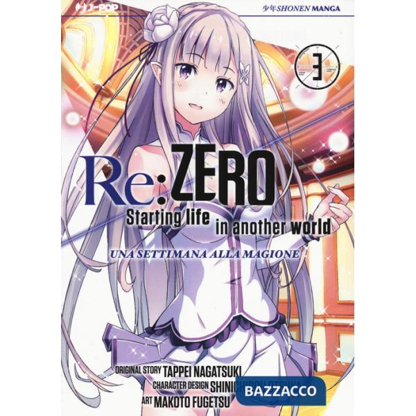 Re: zero. Starting life in another world. Una settimana alla magione. Vol. 3