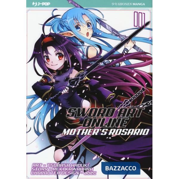 Sword art online. Mother's Rosario. Vol. 1