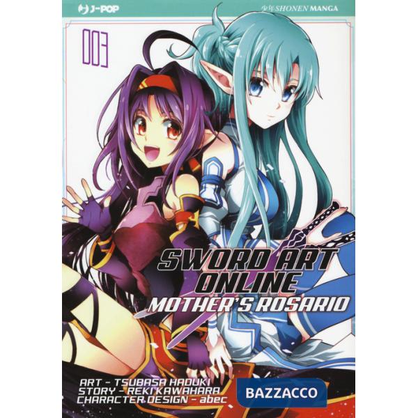 Sword art online. Mother's Rosario. Vol. 3