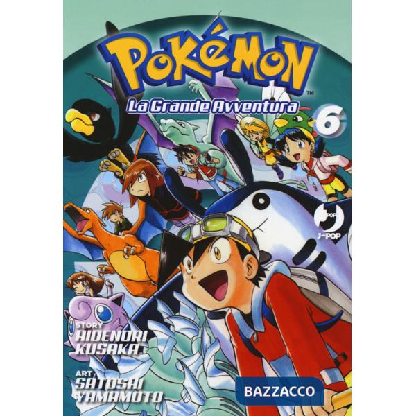 Pokémon. La grande avventura. Vol. 6