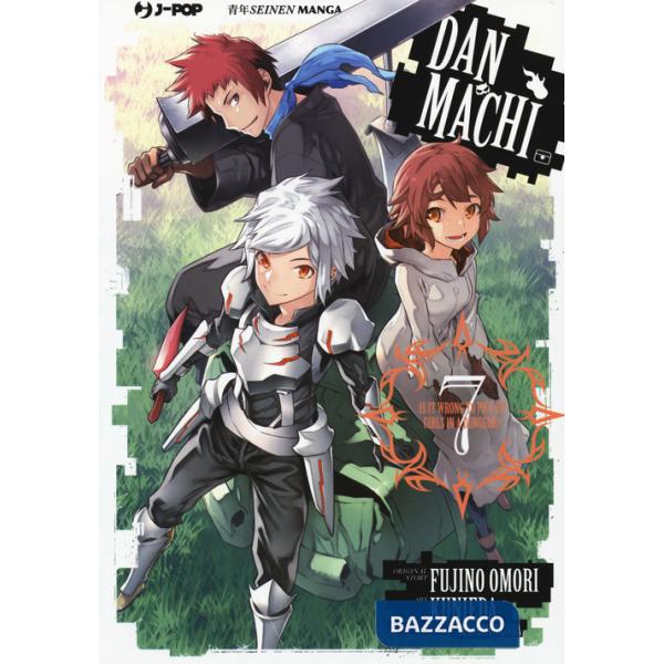 DanMachi. Vol. 7