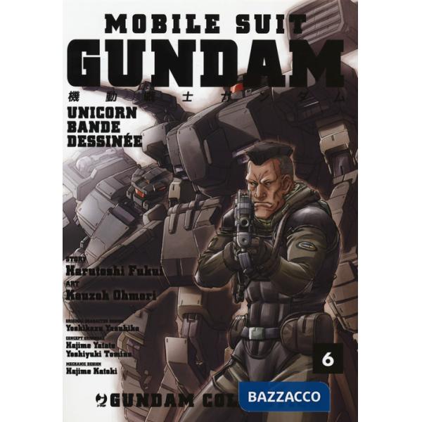Mobile Suit Gundam Unicorn. Bande Dessinée. Vol. 6