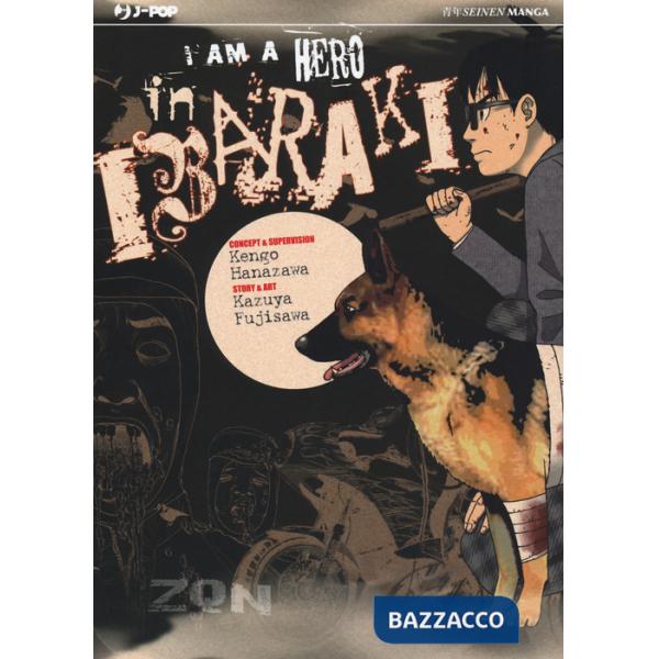 I am a hero in Ibaraki