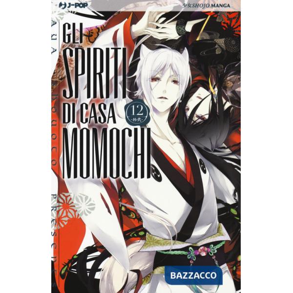 Spiriti di casa Momochi (Gli). Vol. 12